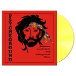 Psychedelic and Underground Music (Yellow Vinyl)