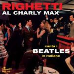 Al Charly Max canta i Beatles in italiano