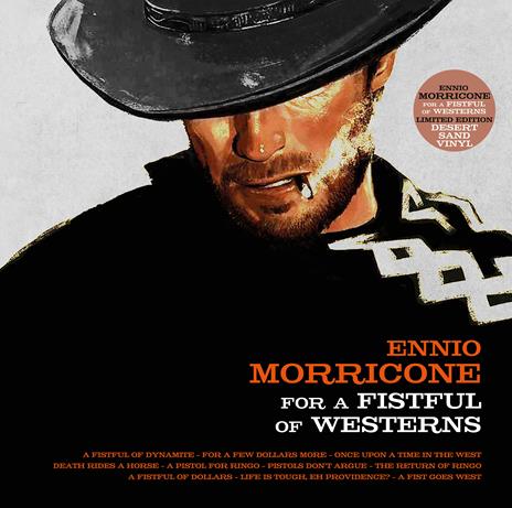 For a Fistful of Westerns (Esclusiva Feltrinelli e IBS.it - Desert Sand Vinyl) - Vinile LP di Ennio Morricone