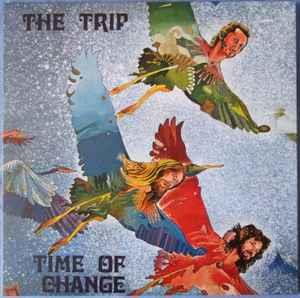 Time of Change (Limited Edition) - Vinile LP + CD Audio di Trip