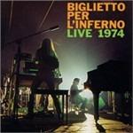 Live 1974 - Vinile LP di Biglietto per l'Inferno