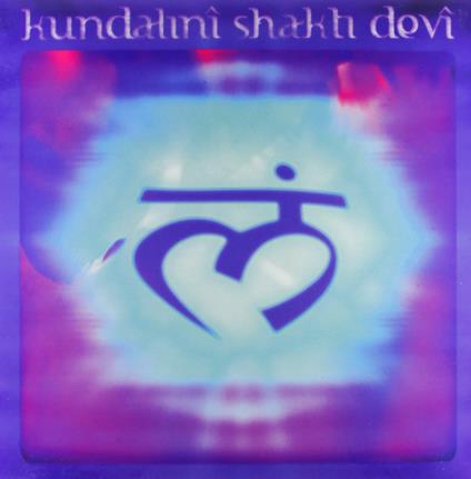 Kundalini Shakti Devi - Vinile LP di Kundalini Shakti Devi