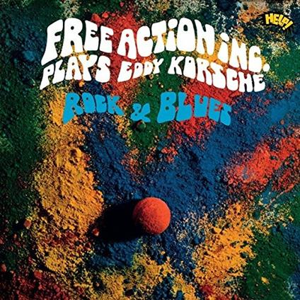 Plays Eddy Korsche Rock & Blues - Vinile LP di Free Action Inc.