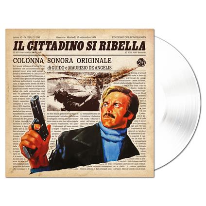 Il cittadino si ribella (Limited Edition - Crystal Vinyl) (Colonna Sonora) - Vinile LP di Guido De Angelis,Maurizio De Angelis