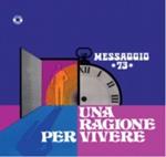 Una ragione per vivere (Limited Edition)