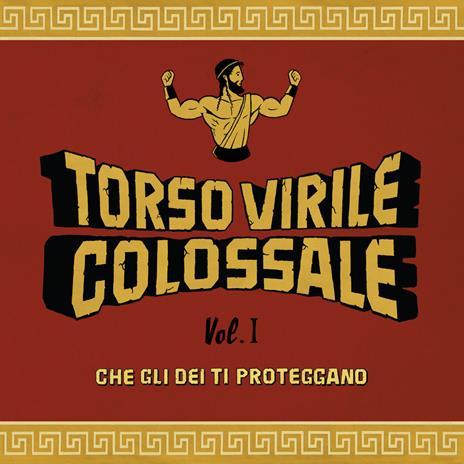 Che gli dèi ti proteggano vol.1 (180 gr.) - Vinile LP di Torso Virile Colossale