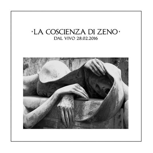Il giro del cappio. Dal vivo 26-02-2016 - CD Audio di La Coscienza di Zeno