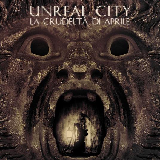 La Crudeltà di Aprile - CD Audio di Unreal City