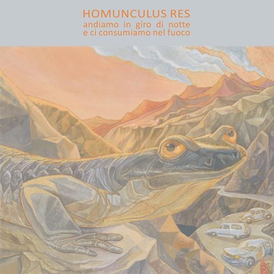 Andiamo in giro di notte e ci consumiamo nel fuoco - CD Audio di Homunculus Res