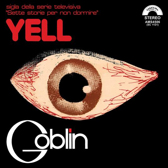 Yell (Colonna sonora) (Red Coloured Vinyl) - Vinile 7'' di Goblin