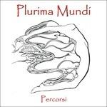 Percorsi - CD Audio di Plurima Mundi