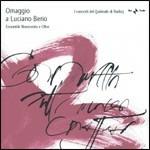 Omaggio a Luciano Berio (Concerti del Quirinale di Radio3) - CD Audio di Luciano Berio,Ensemble Novecento e Oltre