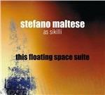 This Floating Space Suite - CD Audio di Stefano Maltese