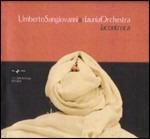 La Controra - CD Audio di Umberto Sangiovanni,Daunia Orchestra