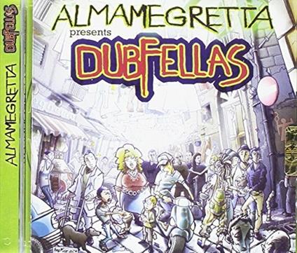 Dubfellas - CD Audio di Almamegretta