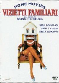 Home Movies, vizietti familiari di Brian De Palma - DVD