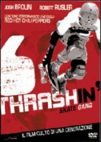 Thrashin. Skate gang di David Winters - DVD