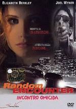 Random Encounter. Incontro Omicida (DVD)