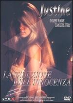 Justine. La seduzione dell'innocenza (DVD)