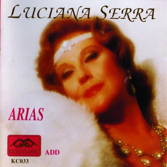 Arias - CD Audio di Luciana Serra
