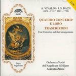 Quattro concerti e loro trascrizioni