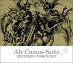 Obsession Diabolique - CD Audio di Ah Cama-Sotz