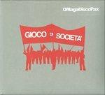 Gioco di società - CD Audio di Offlaga Disco Pax