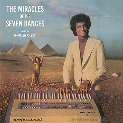 The Miracles of the Seven Dances - Vinile LP di Hany Mehanna