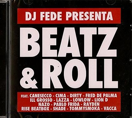 Beatz & Roll - CD Audio di DJ Fede