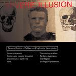 Deliberate Prefrontal Leucotomy - Vinile LP di Severe Illusion