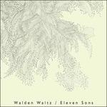 Eleven Sons - CD Audio di Walden Waltz