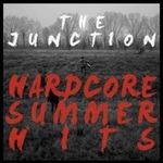 Hardcore Summer Hits - CD Audio di Junction