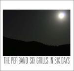 Six Grills in Six Days