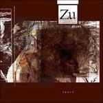 Igneo - Vinile LP di Zu