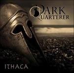 Ithaca (Limited Edition) - Vinile LP di Dark Quarterer