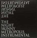 Metropolis Instrumental - Vinile LP di Night Skinny