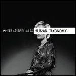 Human Taxomony - Vinile LP di Winter Severity Index
