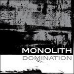 Domination - CD Audio di Monolith