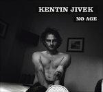 No Age - CD Audio di Kentin Jivek