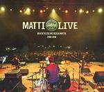 Matti Live. 10 di musica matta
