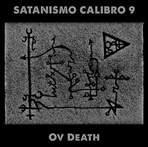 CD Ov Death Satanismo Calibro 9
