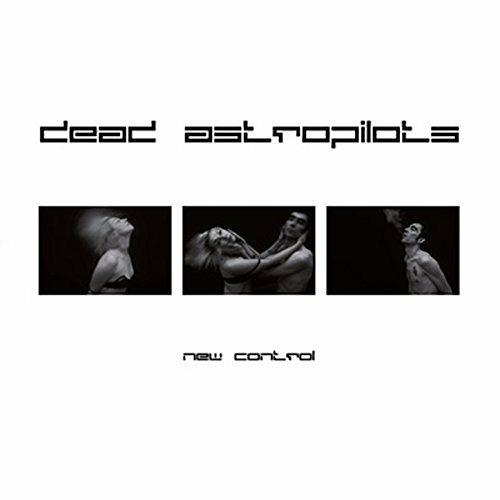 New Control - Vinile LP di Dead Astropilots