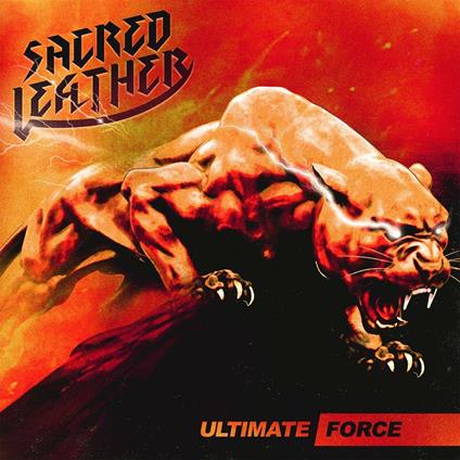 Ultimate Force (Coloured Vinyl Limited Edition) - Vinile LP di Sacred Leather