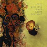 A Thousand Lights in a Darkened Room (Coil Presents: Black Light District)