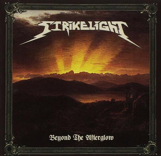 Beyond The Afterglow - CD Audio di Strikelight