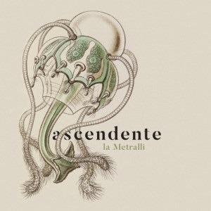 Ascendete - CD Audio di La Metralli