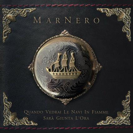 Quando vedrai le navi in fiamme sarà giunta l'ora - Vinile LP di Marnero