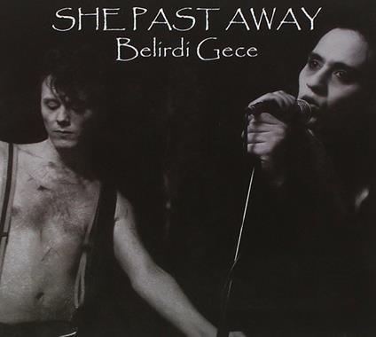 Belirdi Gece (Digipack) - CD Audio di She Past Away