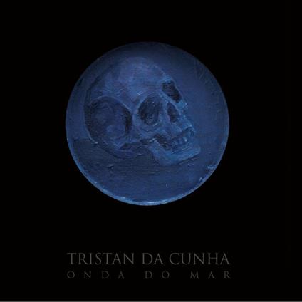 Onda do mar - CD Audio di Tristan Da Cunha
