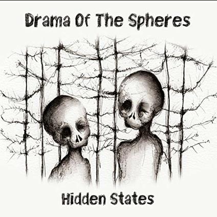 Hidden States - CD Audio di Drama of the Spheres